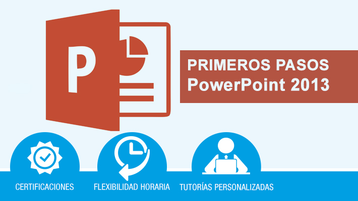 Primeros pasos con Power Point 2013